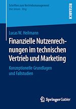 Télécharger le livre :  Finanzielle Nutzenrechnungen im technischen Vertrieb und Marketing