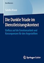 Télécharger le livre :  Die Dunkle Triade im Dienstleistungskontext