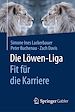 Télécharger le livre :  Die Löwen-Liga: Fit für die Karriere