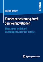 Télécharger le livre :  Kundenbegeisterung durch Serviceinnovationen