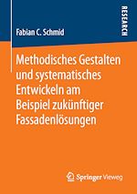 Download this eBook Methodisches Gestalten und systematisches Entwickeln am Beispiel zukünftiger Fassadenlösungen