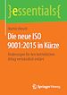 Télécharger le livre :  Die neue ISO 9001:2015 in Kürze