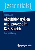 Télécharger le livre :  Akquisitionszyklen und -prozesse im B2B-Bereich