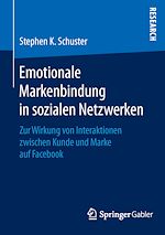 Télécharger le livre :  Emotionale Markenbindung in sozialen Netzwerken