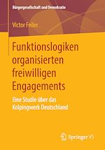 Download this eBook Funktionslogiken organisierten freiwilligen Engagements