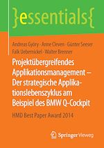 Download this eBook Projektübergreifendes Applikationsmanagement – Der strategische Applikationslebenszyklus am Beispiel des BMW Q-Cockpit