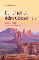 Télécharger le livre :  Deine Freiheit, deine Gelassenheit