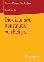 Download this eBook Die diskursive Konstitution von Religion