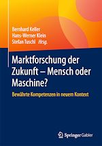 Télécharger le livre :  Marktforschung der Zukunft - Mensch oder Maschine