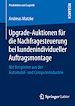 Télécharger le livre :  Upgrade-Auktionen für die Nachfragesteuerung bei kundenindividueller Auftragsmontage