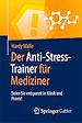Télécharger le livre :  Der Anti-Stress-Trainer für Mediziner