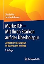 Télécharger le livre :  Marke ICH - Mit Ihren Stärken auf der Überholspur