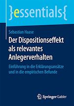 Télécharger le livre :  Der Dispositionseffekt als relevantes Anlegerverhalten