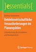 Télécharger le livre :  Betriebswirtschaftliche Herausforderungen im Planungsbüro