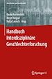 Télécharger le livre :  Handbuch Interdisziplinäre Geschlechterforschung