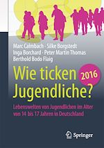 Télécharger le livre :  Wie ticken Jugendliche 2016?