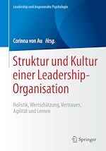 Télécharger le livre :  Struktur und Kultur einer Leadership-Organisation