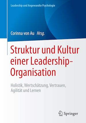 Téléchargez le livre :  Struktur und Kultur einer Leadership-Organisation