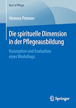 Download this eBook Die spirituelle Dimension in der Pflegeausbildung