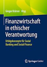 Télécharger le livre :  Finanzwirtschaft in ethischer Verantwortung