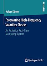 Download this eBook Forecasting High-Frequency Volatility Shocks