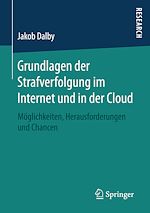 Télécharger le livre :  Grundlagen der Strafverfolgung im Internet und in der Cloud