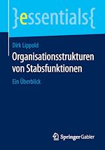 Télécharger le livre :  Organisationsstrukturen von Stabsfunktionen