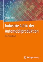 Download this eBook Industrie 4.0 in der Automobilproduktion
