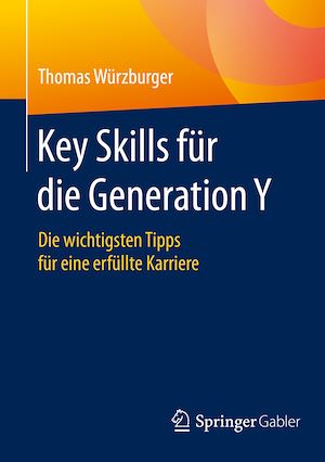 Téléchargez le livre :  Key Skills für die Generation Y