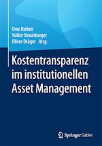Télécharger le livre :  Kostentransparenz im institutionellen Asset Management