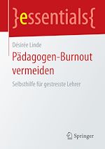 Télécharger le livre :  Pädagogen-Burnout vermeiden