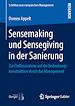 Télécharger le livre :  Sensemaking und Sensegiving in der Sanierung