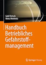 Télécharger le livre :  Handbuch Betriebliches Gefahrstoffmanagement