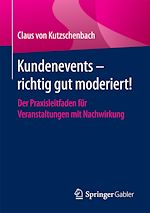 Télécharger le livre :  Kundenevents – richtig gut moderiert!