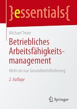 Télécharger le livre :  Betriebliches Arbeitsfähigkeitsmanagement