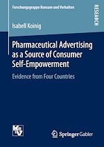 Télécharger le livre :  Pharmaceutical Advertising as a Source of Consumer Self-Empowerment