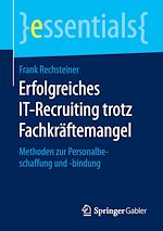 Télécharger le livre :  Erfolgreiches IT-Recruiting trotz Fachkräftemangel