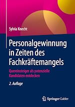 Télécharger le livre :  Personalgewinnung in Zeiten des Fachkräftemangels