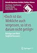 Télécharger le livre :  »Doch ist das Wirkliche auch vergessen, so ist es darum nicht getilgt«