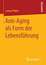 Télécharger le livre :  Anti-Aging als Form der Lebensführung