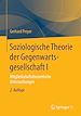 Télécharger le livre :  Soziologische Theorie der Gegenwartsgesellschaft I