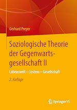 Télécharger le livre :  Soziologische Theorie der Gegenwartsgesellschaft II