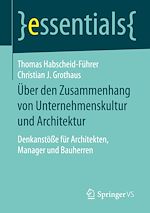 Télécharger le livre :  Über den Zusammenhang von Unternehmenskultur und Architektur