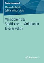 Download this eBook Variationen des Städtischen – Variationen lokaler Politik