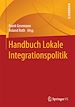 Télécharger le livre :  Handbuch Lokale Integrationspolitik