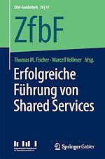 Télécharger le livre :  Erfolgreiche Führung von Shared Services