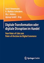 Télécharger le livre :  Digitale Transformation oder digitale Disruption im Handel