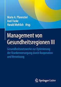 Télécharger le livre :  Management von Gesundheitsregionen III