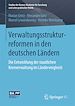 Télécharger le livre :  Verwaltungsstrukturreformen in den deutschen Ländern