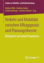 Download this eBook Verkehr und Mobilität zwischen Alltagspraxis und Planungstheorie